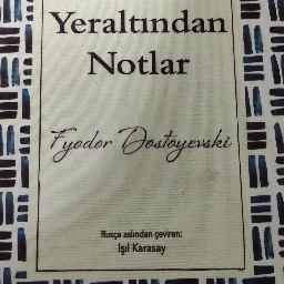 Yeraltından Notlar - Fyodor Dostoyevski Buca, İzmir ve Türkiyenin her yerinden İkinci el ücretsiz kitap