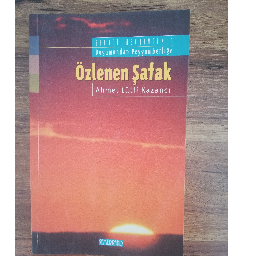 Özlenen Şafak - Ahmet Lütfi Kazancı Buca, İzmir ve Türkiyenin her yerinden İkinci el ücretsiz kitap