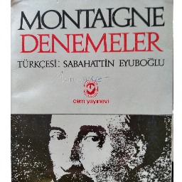 Denemeler - Montaigne Buca, İzmir ve Türkiyenin her yerinden İkinci el ücretsiz kitap