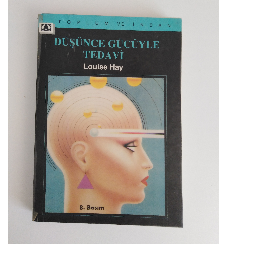 Düşünce Gücüyle Tedavi - Louise Hay Zeytinburnu, İstanbul ve Türkiyenin her yerinden İkinci el ücretsiz kitap