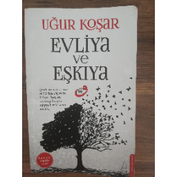 Evliya Ve Eşkıya - Uğur Koşar Buca, İzmir ve Türkiyenin her yerinden İkinci el ücretsiz kitap