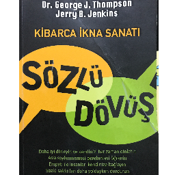 Kibarca Ikna Sanatı - Dr. George J.thompson Jerry B.jenkins Bolu, Bolu ve Türkiyenin her yerinden İkinci el ücretsiz kitap