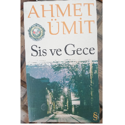 Sis Ve Gece - Ahmet Ümit Sincan, Ankara ve Türkiyenin her yerinden İkinci el ücretsiz kitap