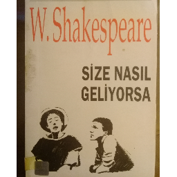 Size Nasıl Geliyorsa - W.shakespeare Muratpaşa, Antalya ve Türkiyenin her yerinden İkinci el ücretsiz kitap