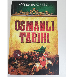Osmanlı Tarihi - Aytekin Gezici Buca, İzmir ve Türkiyenin her yerinden İkinci el ücretsiz kitap