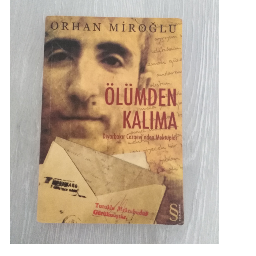 Ölümden Kalıma - Orhan Miroğlu Buca, İzmir ve Türkiyenin her yerinden İkinci el ücretsiz kitap
