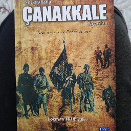 Fotoğraflarla Çanakkale Savaşları - Lokman Erdemir Pendik, İstanbul ve Türkiyenin her yerinden İkinci el ücretsiz kitap
