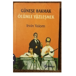 Ölümle Yüzleşmek - Irvin Yalom Osmangazi, Bursa ve Türkiyenin her yerinden İkinci el ücretsiz kitap
