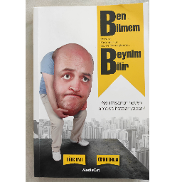 Ben Bilmem Beynim Bilir - Uğur Batı, Orhan Erdem Buca, İzmir ve Türkiyenin her yerinden İkinci el ücretsiz kitap