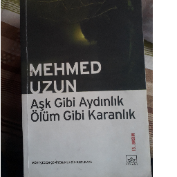 Aşk Gibi Aydınlık Ölüm Gibi Karanlık - Mehmet Uzun Edremit, Van ve Türkiyenin her yerinden İkinci el ücretsiz kitap