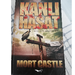 Kanlı Hasat - Mort Castle Buca, İzmir ve Türkiyenin her yerinden İkinci el ücretsiz kitap