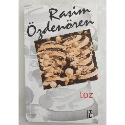 Toz - Rasim Özdenören Buca, İzmir ve Türkiyenin her yerinden İkinci el ücretsiz kitap