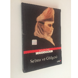 Selma Ve Gölgesi - Peyami Safa Geyve, Sakarya ve Türkiyenin her yerinden İkinci el ücretsiz kitap