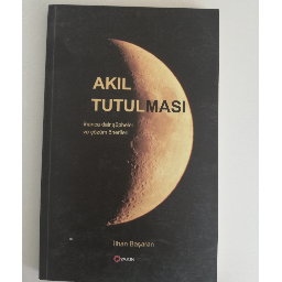 Akıl Tutulması - Ilhan Başaran Buca, İzmir ve Türkiyenin her yerinden İkinci el ücretsiz kitap